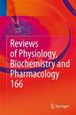 Reviews of Physiology, Biochemistry and Pharmacology 166