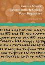 Cursus Nieuw Testamentisch Grieks Voor Beginners