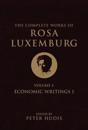 The Complete Works of Rosa Luxemburg, Volume I