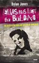Elvis Has Left the Building: The Death of the King and the Rise of Punk Rock