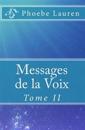 Messages de La Voix: Tome II
