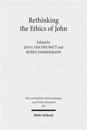 Rethinking the Ethics of John