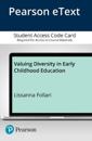 Valuing Diversity in Early Childhood Education -- Enhanced Pearson eText