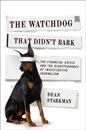 Watchdog That Didn't Bark