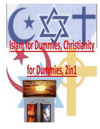 Islam for Dummies, Christianity for Dummies, 2in1