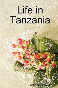 Life in Tanzania
