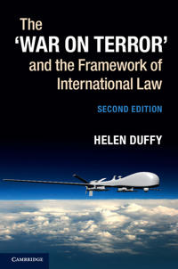 The `War on Terror' and the Framework of International Law