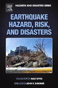 Earthquake Hazard, Risk, and Disasters