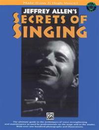 Secrets of Singing: Male (Low & High Voice) [With 2 CDs]