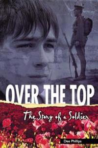 Over the Top: The Story of a Soldier