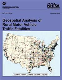 Geospatial Analysis of Rural Motor Vehicle Traffic Fatalities