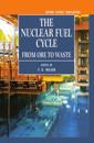The Nuclear Fuel Cycle