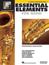 Essential Elements 2000, Bb Tenor Saxophone Book 1: comprehensive band method [With CDROM and CD (Audio) and DVD]
