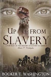 Up from Slavery: (Starbooks Classics Editions)