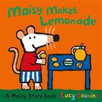 Maisy makes lemonade - a maisy story book