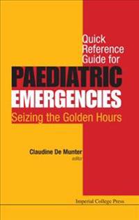 Quick Reference Guide for Paediatric Emergencies