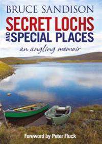 Secret Lochs and Special Places