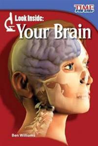 Look Inside: Your Brain (Early Fluent Plus)