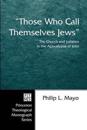 "Those Who Call Themselves Jews"