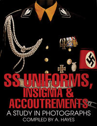 S. S. Uniforms, Insignia and Accoutrements