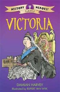 History Heroes: Victoria I