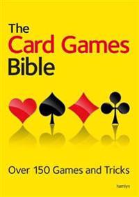 The Card Games Bible