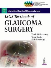 ISGS Textbook of Glaucoma Surgery