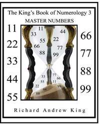 The King's Book of Numerology 3 - Master Numbers