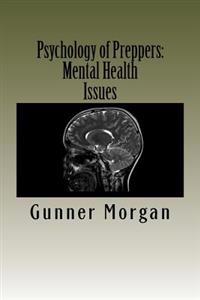 Psychology of Preppers: Mental Health Issues