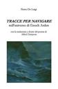 Tracce Per Navigare Nell'universo Di Enoch Arden. Con La Traduzione a Fronte del Poema Di Alfred Tennyson