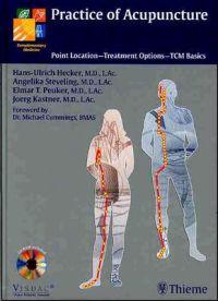 Practice of Acupuncture: Point Location - Treatment Options - Tcm Basics