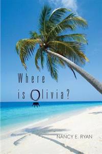 Where Is Olivia?