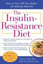 The Insulin-Resistance Diet--Revised and Updated