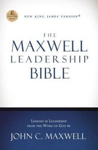 The Maxwell Leadership Bible