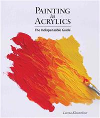 Painting in Acrylics The Indispensable Guide Epub-Ebook