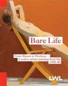 Bare Life:Bacon, Freud, Hockney and others. London artists workin