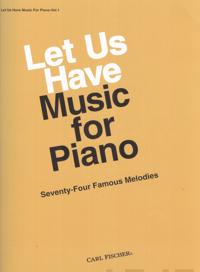 Let Us Have Music for Piano