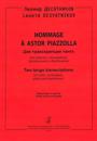 Hommage à Astor Piazzolla. Two tango transcriptions for violin, contrabass, piano and bandoneon. Piano score and parts