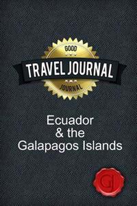 Travel Journal Ecuador & the Galapagos Islands