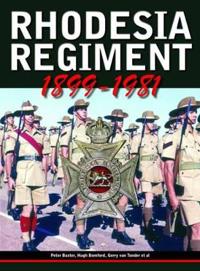 Rhodesia Regiment, 1899-1981