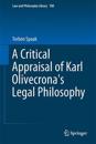 A Critical Appraisal of Karl Olivecrona's Legal Philosophy