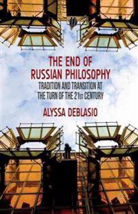 The End of Russian Philosophy