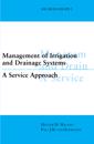 Management of Irrigation and Drainage Systems