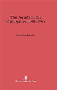 The Jesuits in the Philippines, 1581-1768