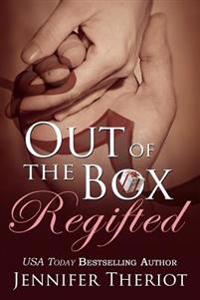 Out of the Box Regifted