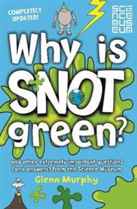 Why is Snot Green?