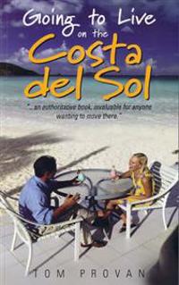 Going to Live on the Costa Del Sol