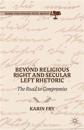 Beyond Religious Right and Secular Left Rhetoric