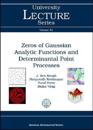 Zeros of Gaussian Analytic Functions and Determinantal Point Processes