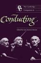 The Cambridge Companion to Conducting